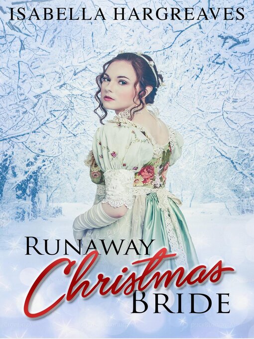 Title details for Runaway Christmas Bride by Isabella Hargreaves - Available